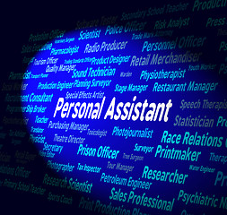 Image showing Personal Assistant Represents Career Occupations And Private