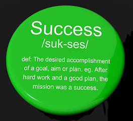 Image showing Success Definition Button Showing Achievements Or Attainment Of 