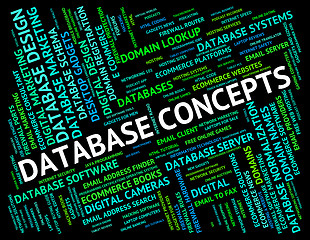 Image showing Database Concepts Represents Text Conception And Ideas