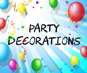 Image showing Party Decorations Shows Cheerful Balloons And Parties