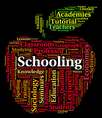 Image showing Schooling Word Shows Study Schools And Education