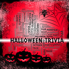 Image showing Halloween Trivia Indicates Trick Or Treat And Autumn