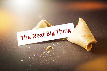 Image showing a fortune cookie with message the next big thing