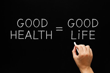 Image showing Good Health Equals Good Life