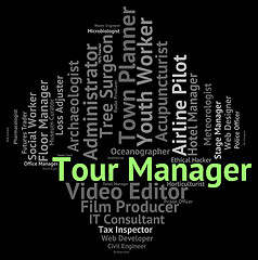 Image showing Tour Manager Indicates Jobs Vacationing And Text