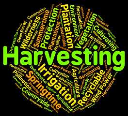 Image showing Harvesting Word Means Text Yield And Grain