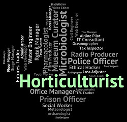 Image showing Horticulturist Job Means Farm Cultivation And Words