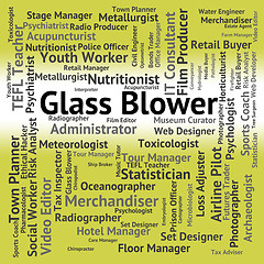 Image showing Glass Blower Indicates Recruitment Blowers And Jobs