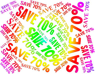 Image showing Save Seventy Percent Shows Offers Words And Promotion