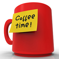 Image showing Coffee Time Message Indicates Short Break And Cafe 3d Rendering