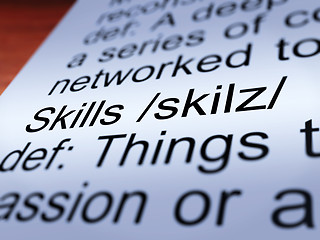 Image showing Skills Definition Closeup Showing Aptitude And Competence