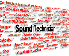 Image showing Sound Technician Shows Skilled Worker And Audio