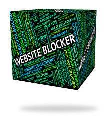 Image showing Website Blocker Represents Blockade Words And Domains