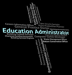 Image showing Education Administrator Means Schooling Educating And College