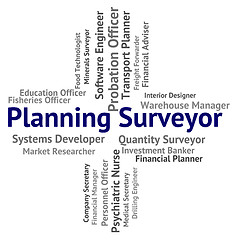 Image showing Planning Surveyor Indicates Mission Surveying And Work