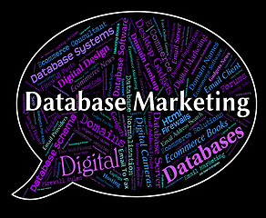 Image showing Database Marketing Represents Sales Words And Computing