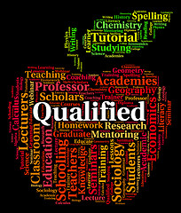 Image showing Qualified Word Indicates Professional Text And Qualifications