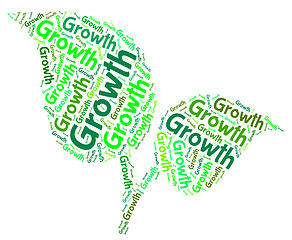 Image showing Growth Word Indicates Grows Words And Cultivates