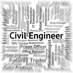 Image showing Civil Engineer Represents Work Position And Authority