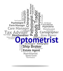 Image showing Optometrist Job Indicates Eye Doctor And Career