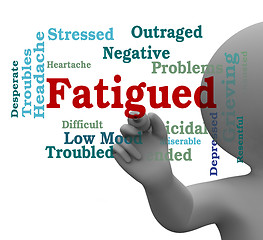 Image showing Fatigued Word Shows Lack Of Energy 3d Rendering