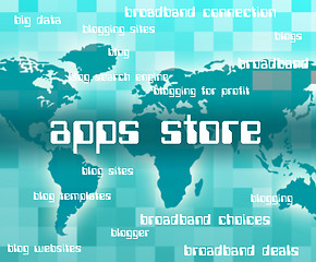 Image showing Apps Store Represents Application Software And Applications