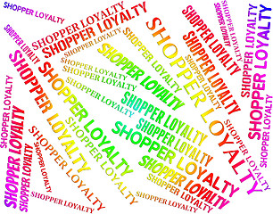 Image showing Shopper Loyalty Shows Clients Clientele And Support