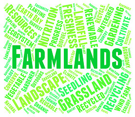 Image showing Farmlands Word Represents Agricultural Words And Farmed