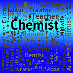 Image showing Chemist Job Indicates Employment Recruitment And Career