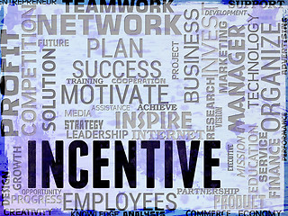 Image showing Incentive Words Means Premium Inducement And Bonus