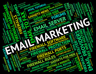 Image showing Email Marketing Indicates Send Message And Advertising