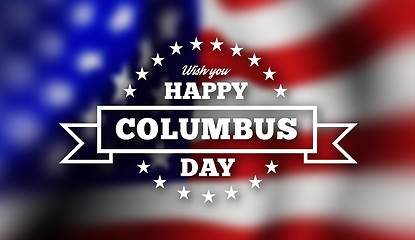 Image showing Congratulations on the Columbus day against the background of the flag of the United States of America.