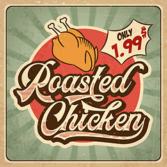 Image showing Retro advertising restaurant sign for roasted chicken. Vintage p