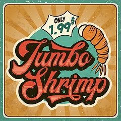 Image showing Retro advertising restaurant sign for jumbo shrimp. Vintage post