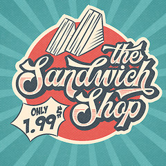 Image showing Retro advertising restaurant sign for sandwich shop. Vintage pos