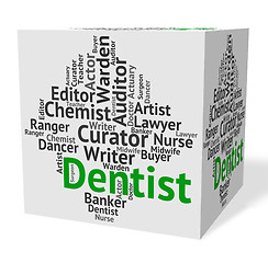 Image showing Dentist Job Indicates Dental Surgeons And Career