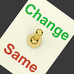 Image showing Change Same Switch Showing That We Should Do Things Differently