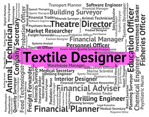 Image showing Textile Designer Represents Word Occupations And Words
