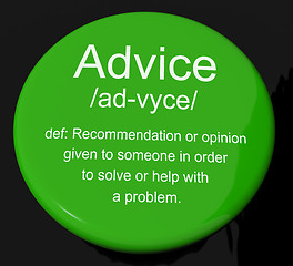 Image showing Advice Definition Button Showing Recommendation Help And Support