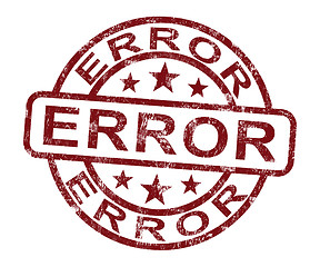 Image showing Error Stamp Shows Mistake Fault Or Defect