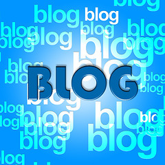 Image showing Blog Words Indicates Web Site And Blogger