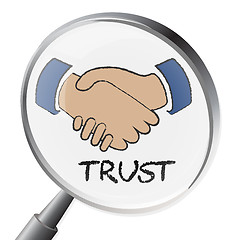 Image showing Trust Magnifier Means Believe In And Belief