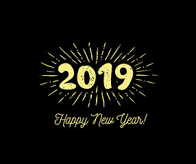 Image showing Sunbursts 2019. Congratulation with Happy New Year. Vector illustration