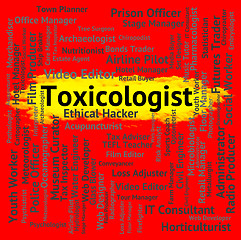 Image showing Toxicologist Job Indicates Hiring Work And Jobs