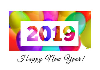 Image showing Happy New Year 2019 congratulation on the background of colored balls. The numbers are cut in paper. Vector close-up illustration