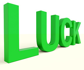 Image showing Luck Word Representing Risk Fortune And Chance