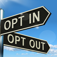 Image showing Opt In And Out Signpost Showing Decision To Subscribe Or Agree