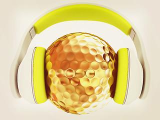 Image showing Gold Golf Ball With headphones. 3d illustration. Vintage style