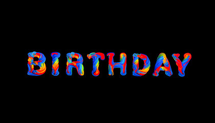 Image showing Colorful 3d text birthday on black background