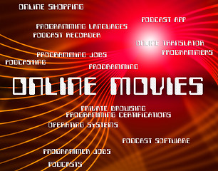 Image showing Online Movies Indicates World Wide Web And Film